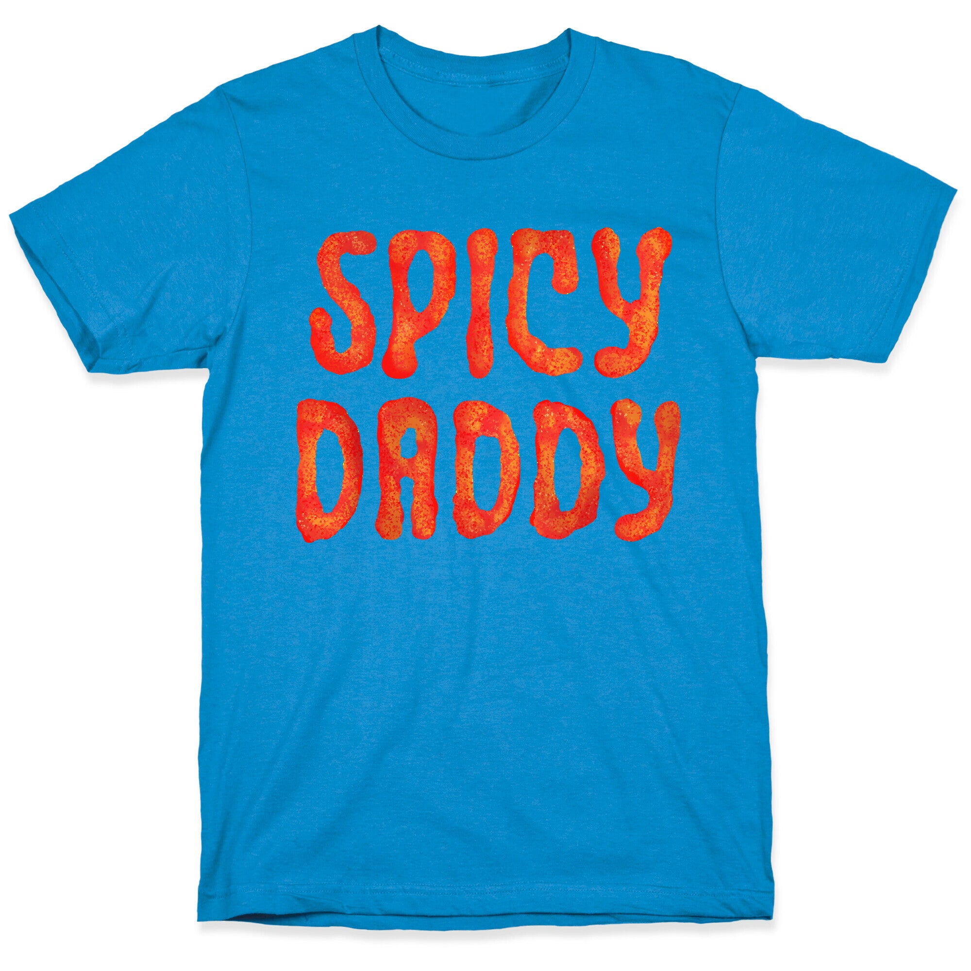 Spicy Daddy T-Shirt